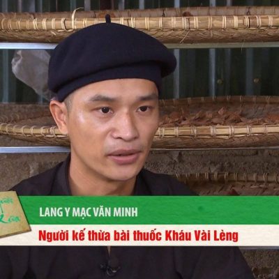 Lương Y Mạc Văn Minh – Người thừa kế bài thuốc gia truyền của người Tày